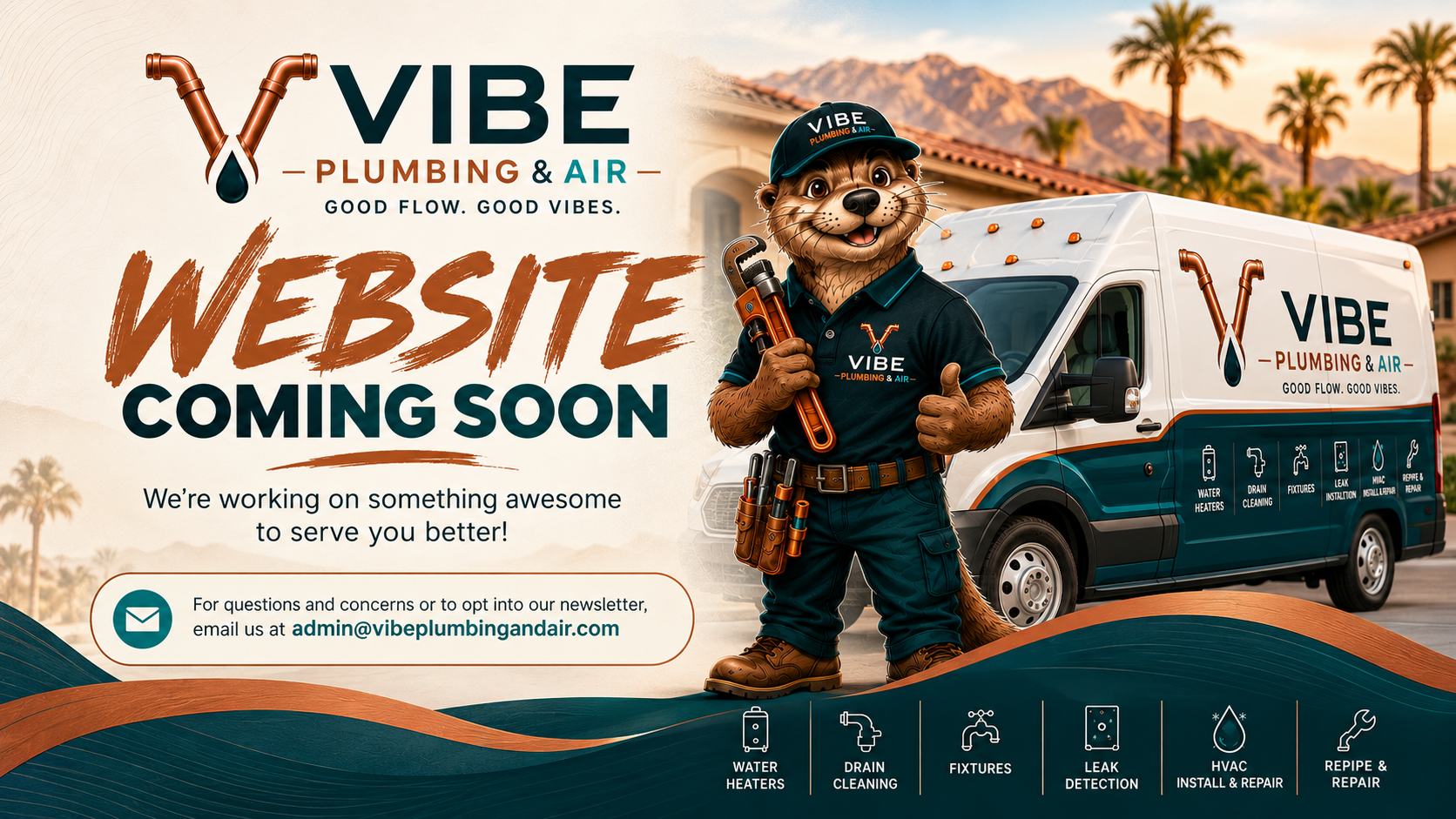 Vibe Plumbing & Air website coming soon graphic featuring Otto the Otter plumber mascot beside a branded service van, with the tagline “Good Flow. Good Vibes.” and contact email admin@vibeplumbingandair.com desktop version